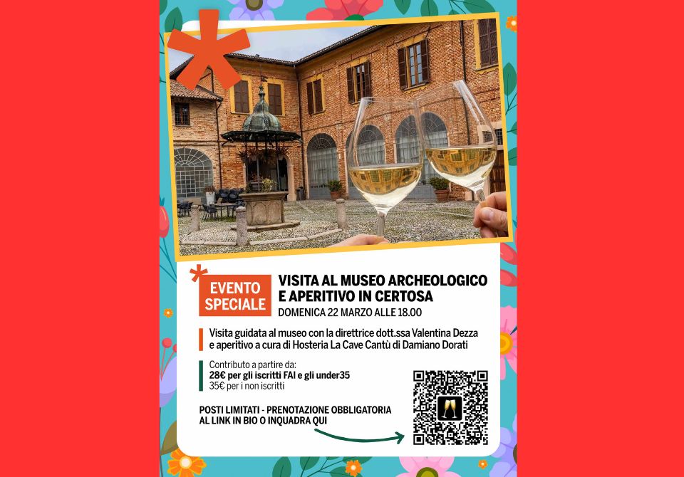 EVENTO SPECIALE FAI - Visita guidata al Museo Archeologico e aperitivo in Certosa