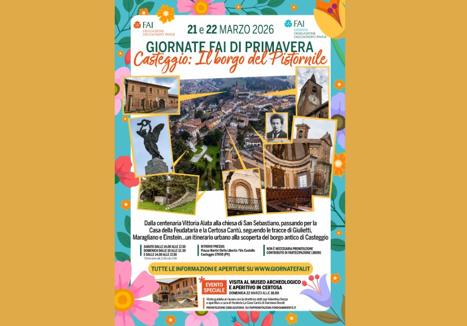GIORNATE FAI DI PRIMAVERA - CASTEGGIO: IL BORGO DEL PISTORNILE