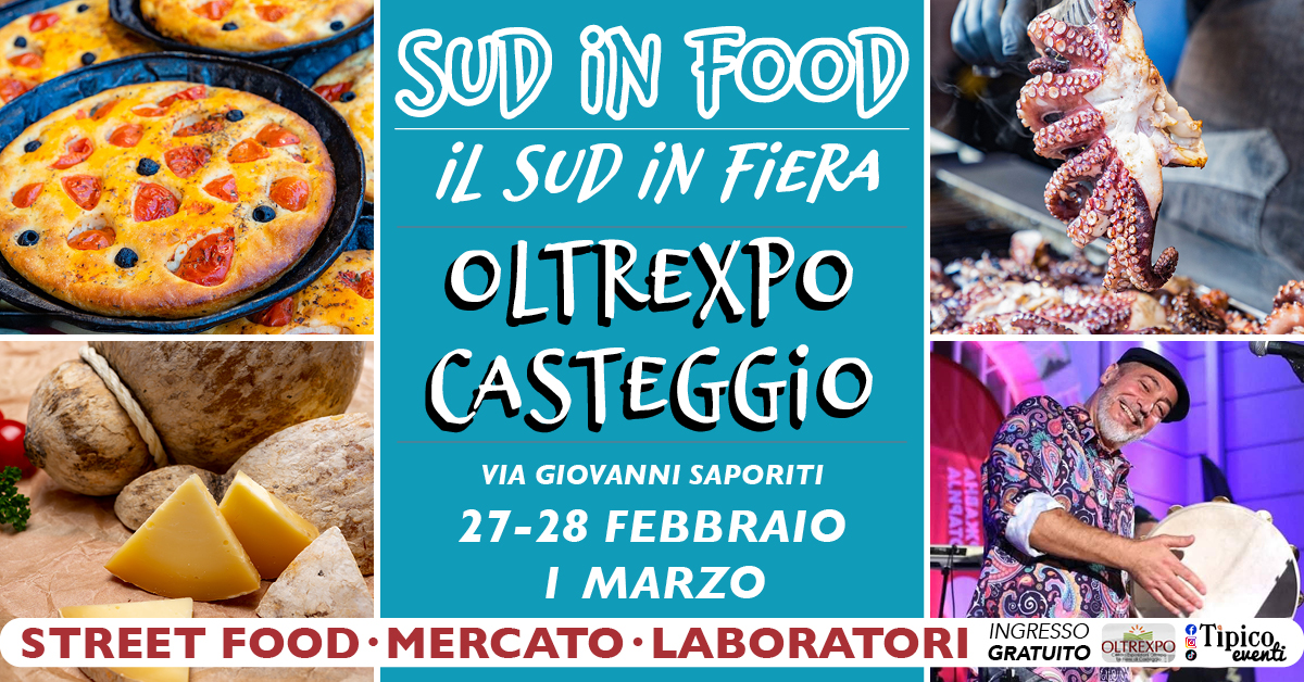 OLTREXPO CASTEGGIO - SUD IN FOOD